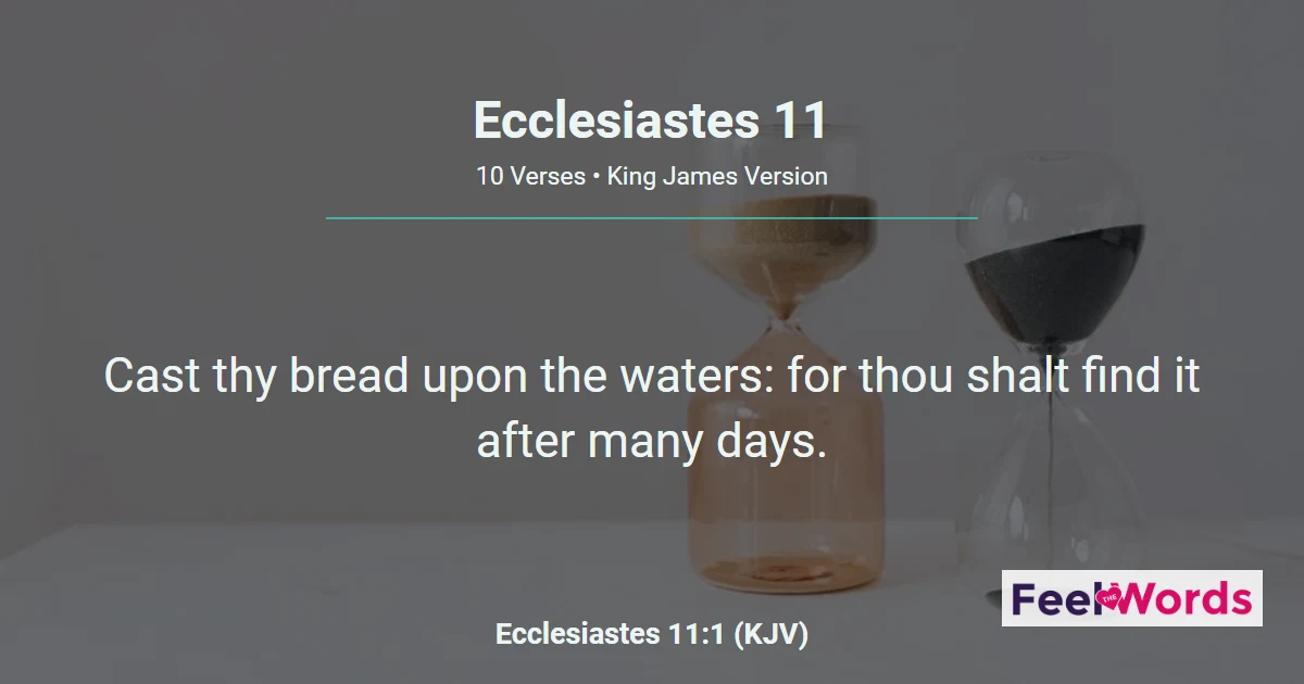 Ecclesiastes 11 - Cast Bread Upon Waters