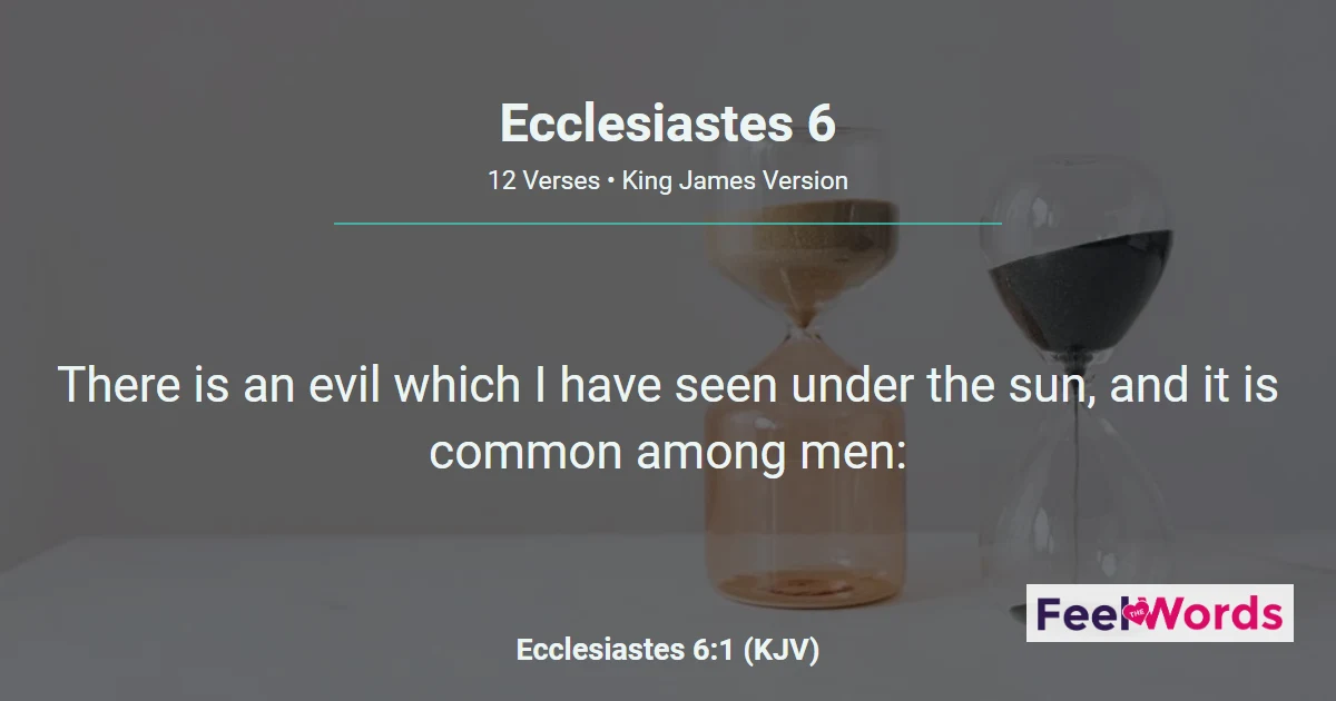 Ecclesiastes 6 - Riches Without Enjoyment