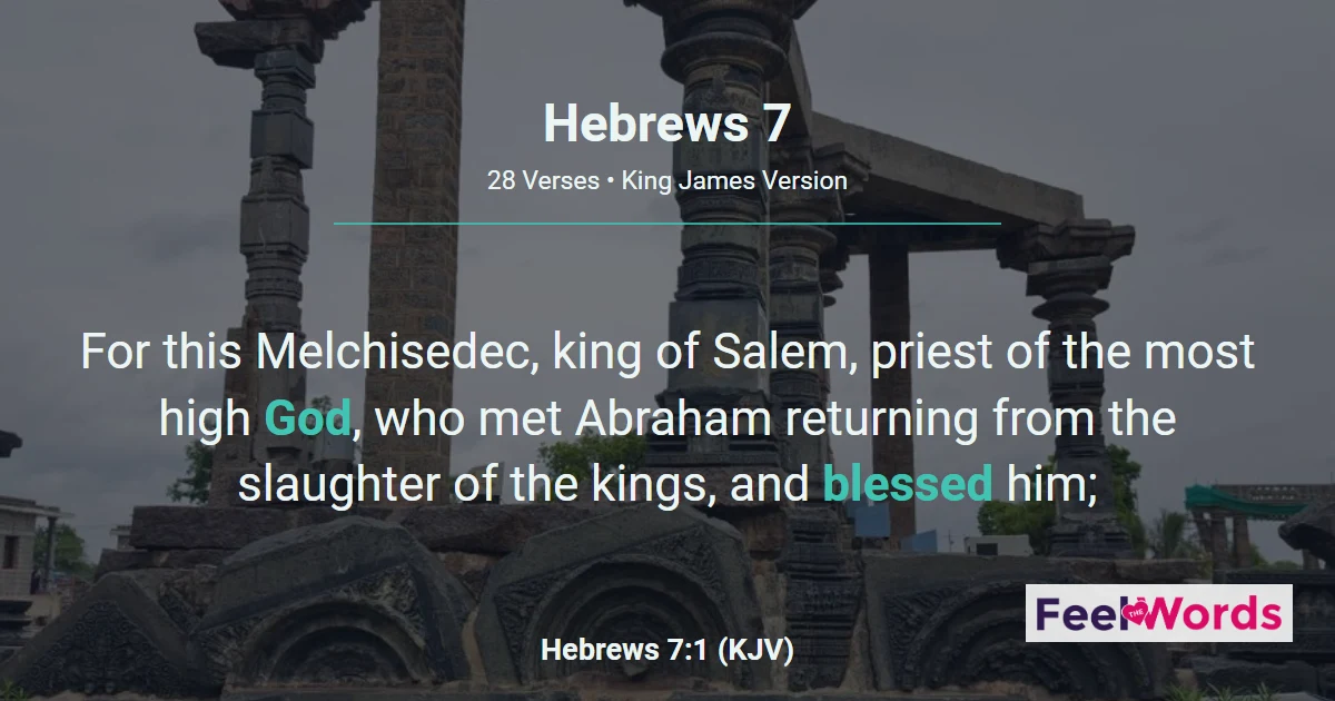 Hebrews 7: A Priest Like Melchisedec