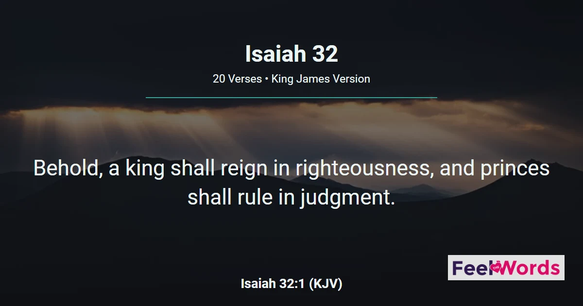 Isaiah 32: A King Shall Reign in Righteousness