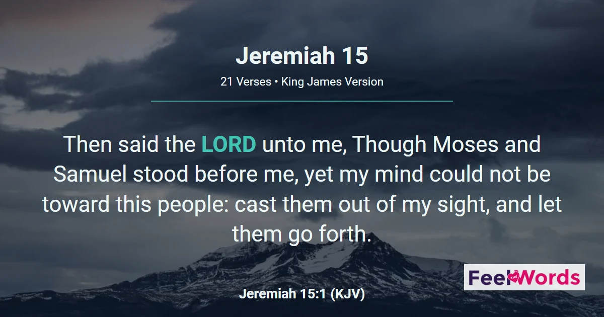 Jeremiah 15: Even Moses Couldn't Save Them