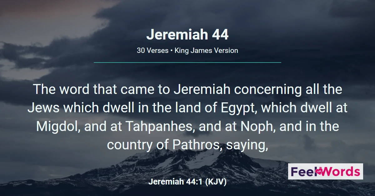 Jeremiah 44 - Idolatry in Egypt Condemned