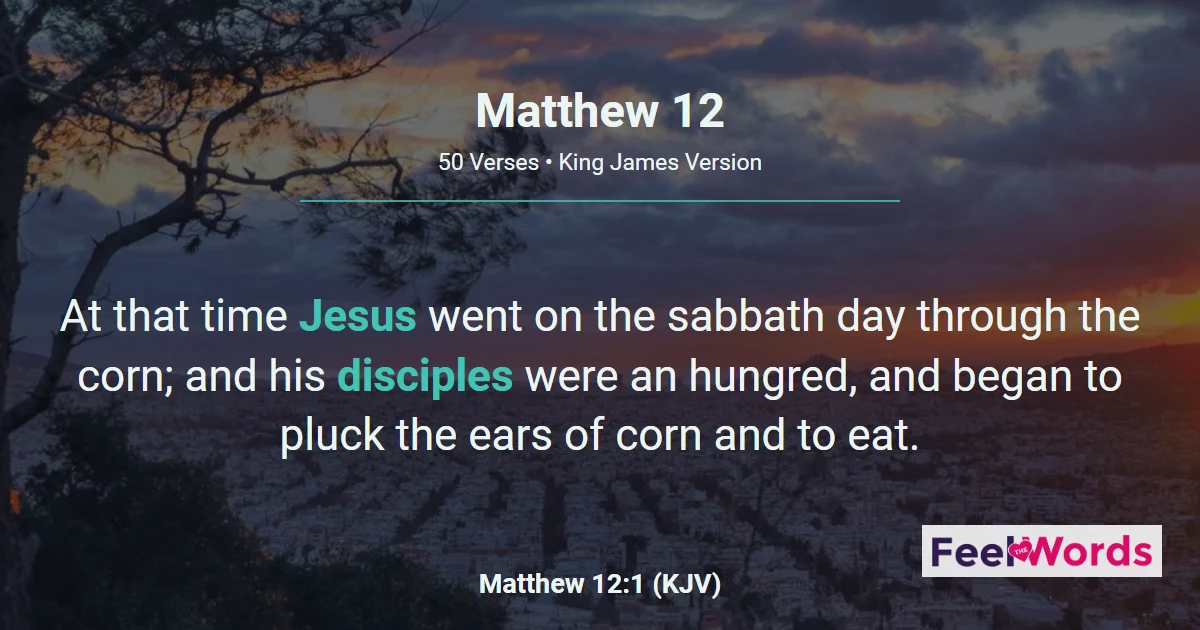 Matthew 12: Jesus, Lord of the Sabbath