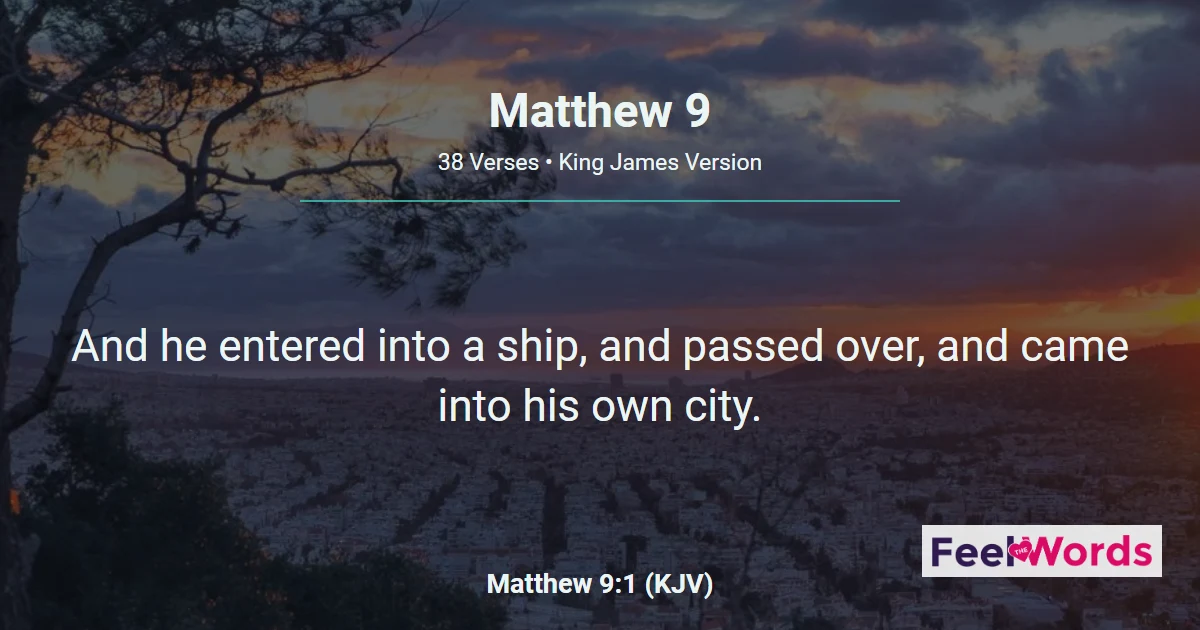 Matthew 9: Jesus Heals and Calls Matthew