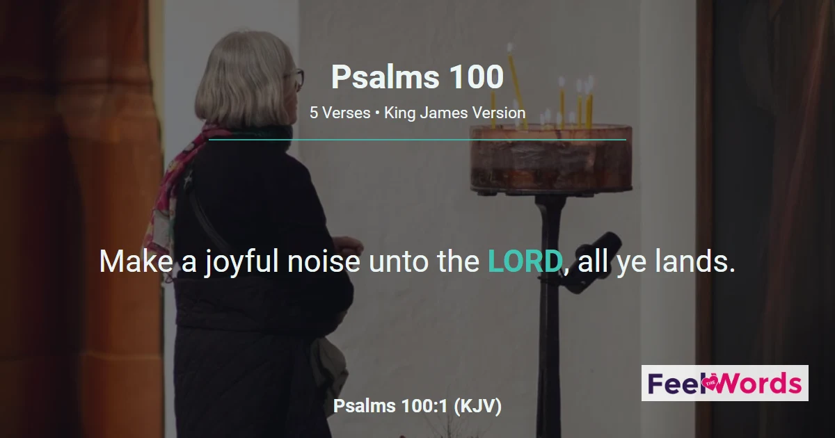 Psalms 100: Make a Joyful Noise Unto the LORD