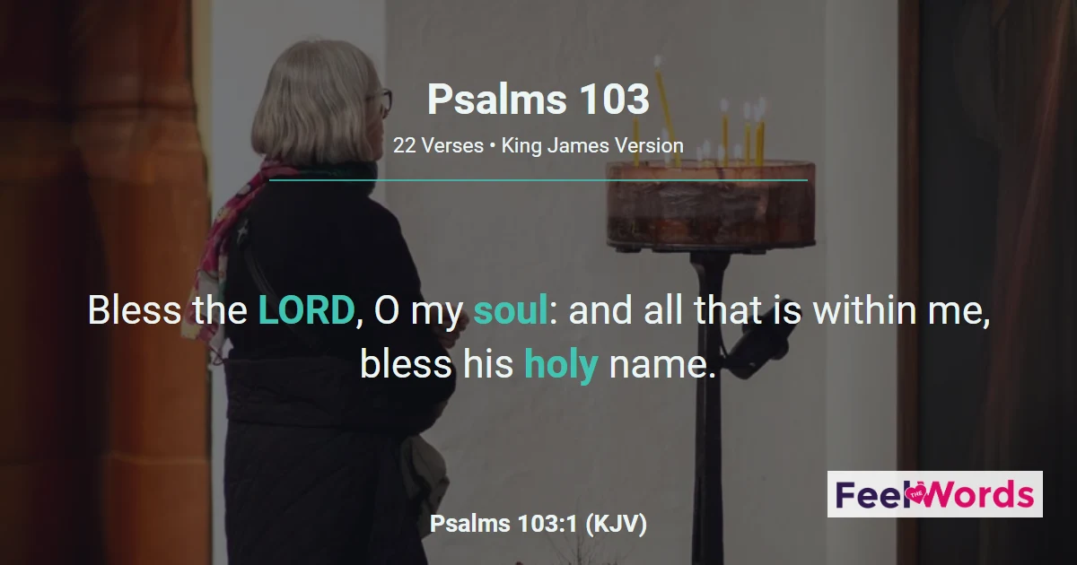 Psalms 103 – Bless the Lord, O My Soul