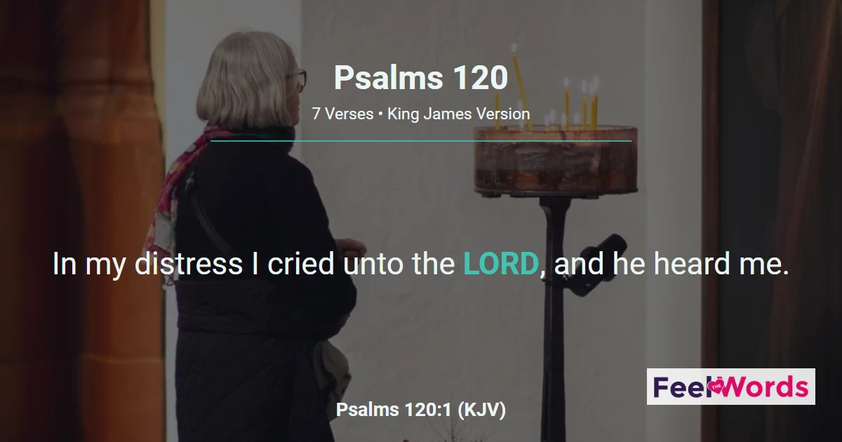 Psalms 120 – A Cry for Deliverance from Lies