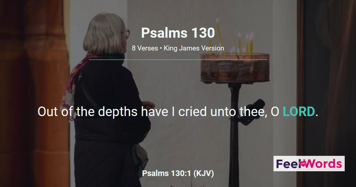 Psalms 130 - Out of the Depths I Cried