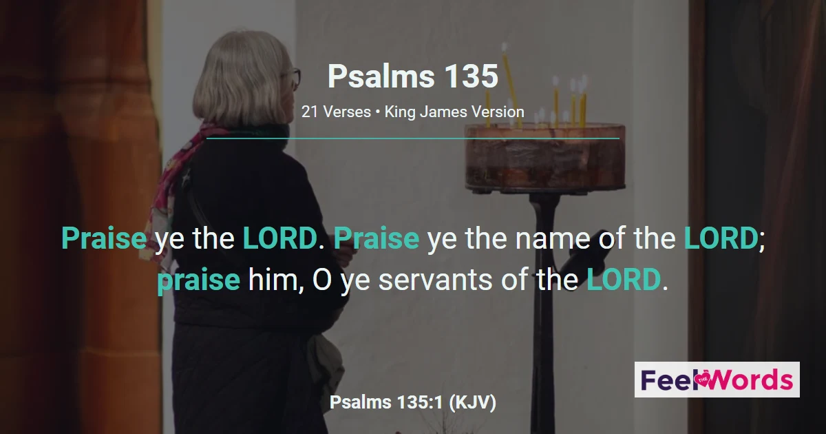 Psalms 135 - Praise the Lord Above All Gods