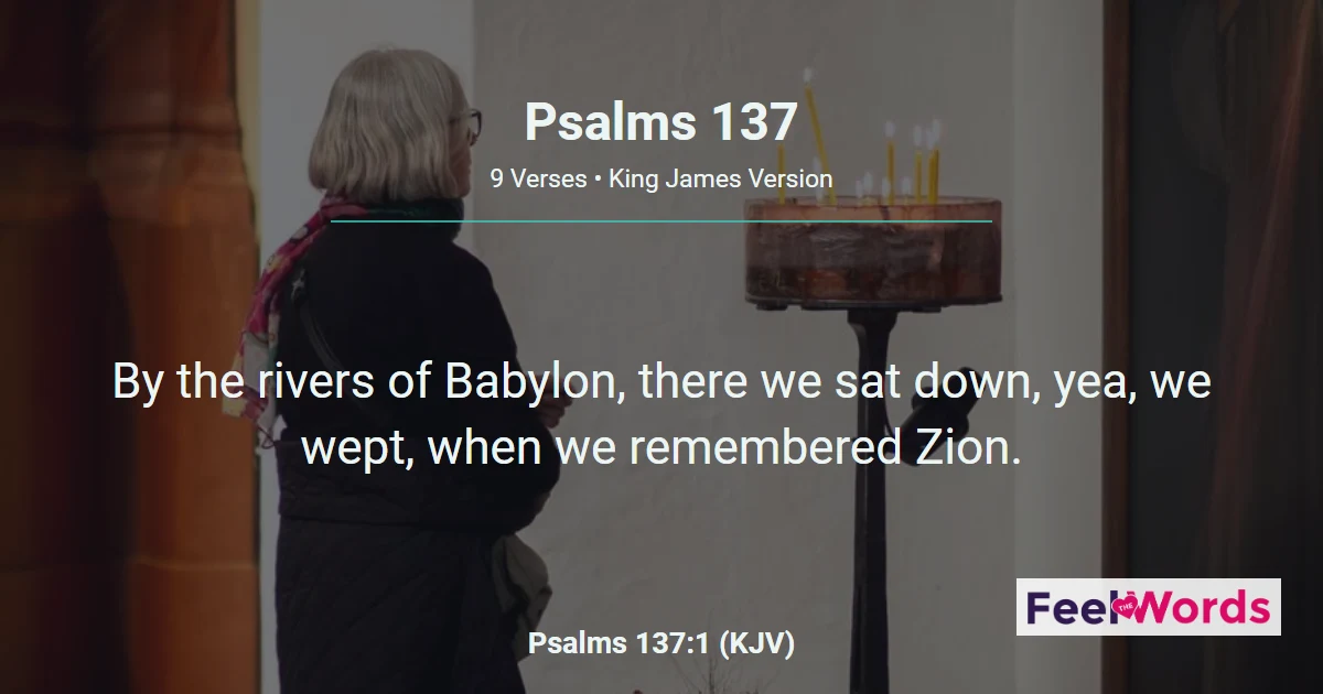 Psalms 137 - By the Rivers of Babylon