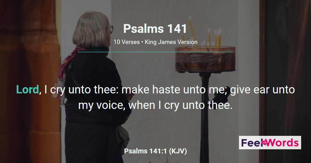 Psalms 141 - Let My Prayer Be as Incense