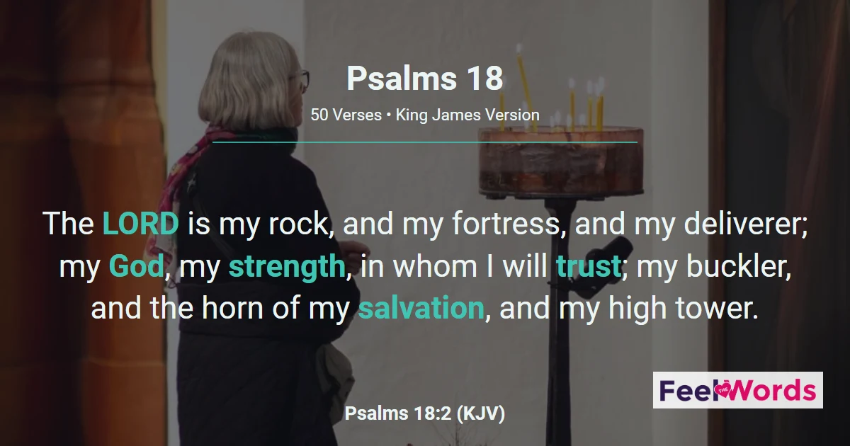 Psalms 18: My Rock, Fortress, Deliverer