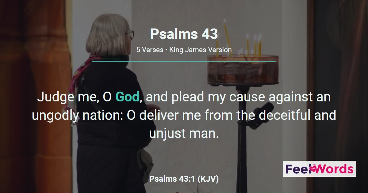 Psalm 43 - Send Out Thy Light and Truth