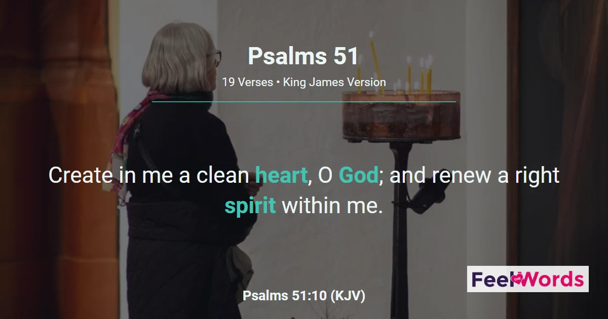 Psalm 51 - Create in Me a Clean Heart