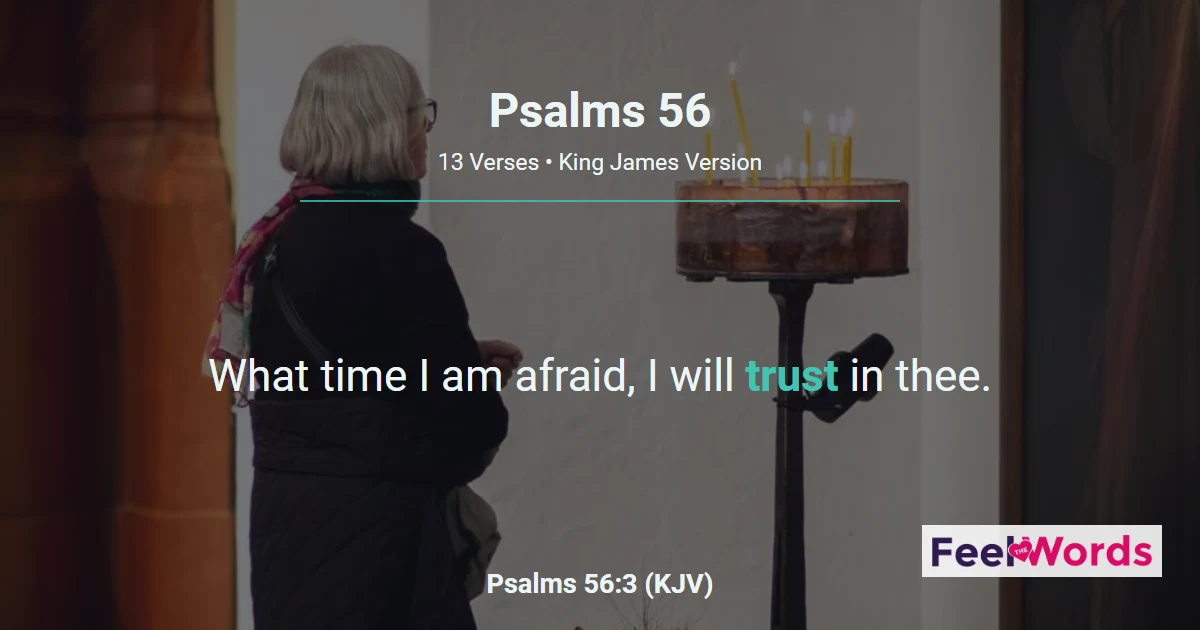 Psalm 56 - What Time I Am Afraid