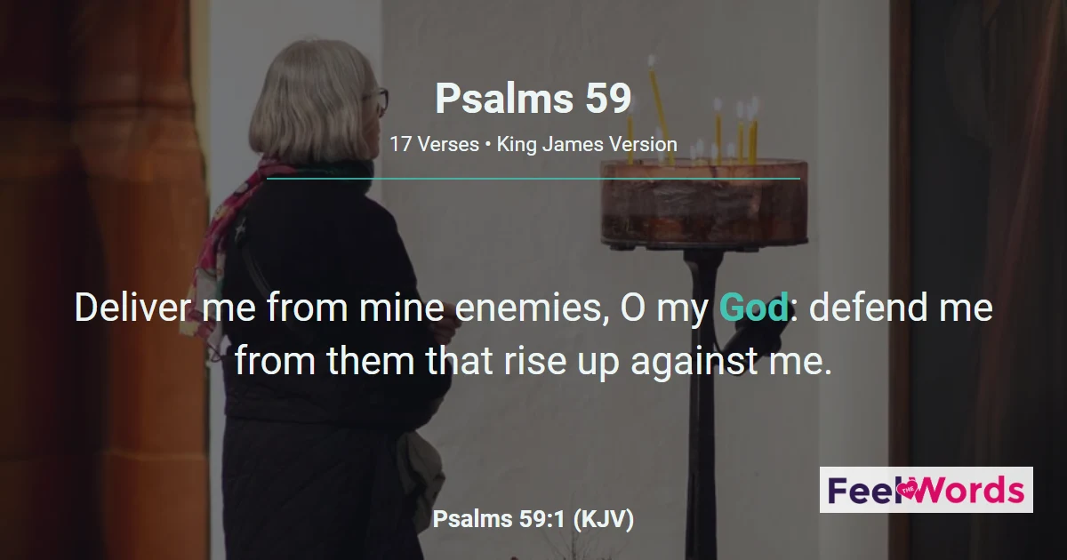 Psalm 59 - Deliver Me From Mine Enemies