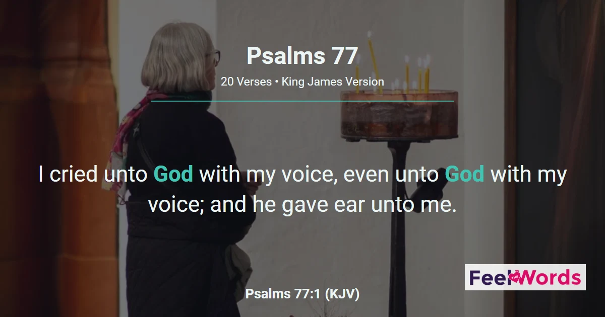 Psalms 77: I Cried Unto God With My Voice