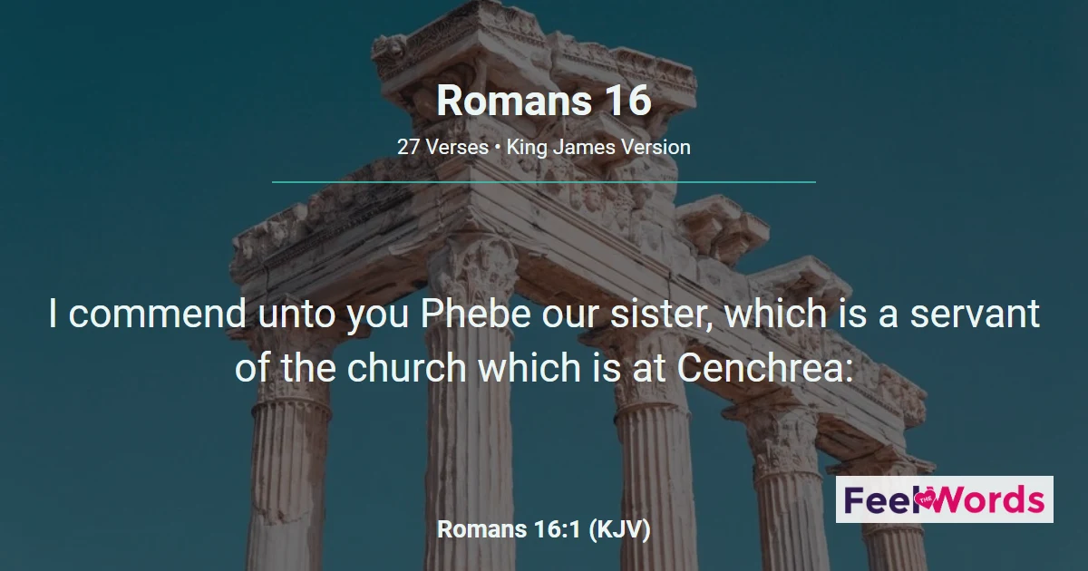 Romans 16 – Paul's Greetings and Farewell