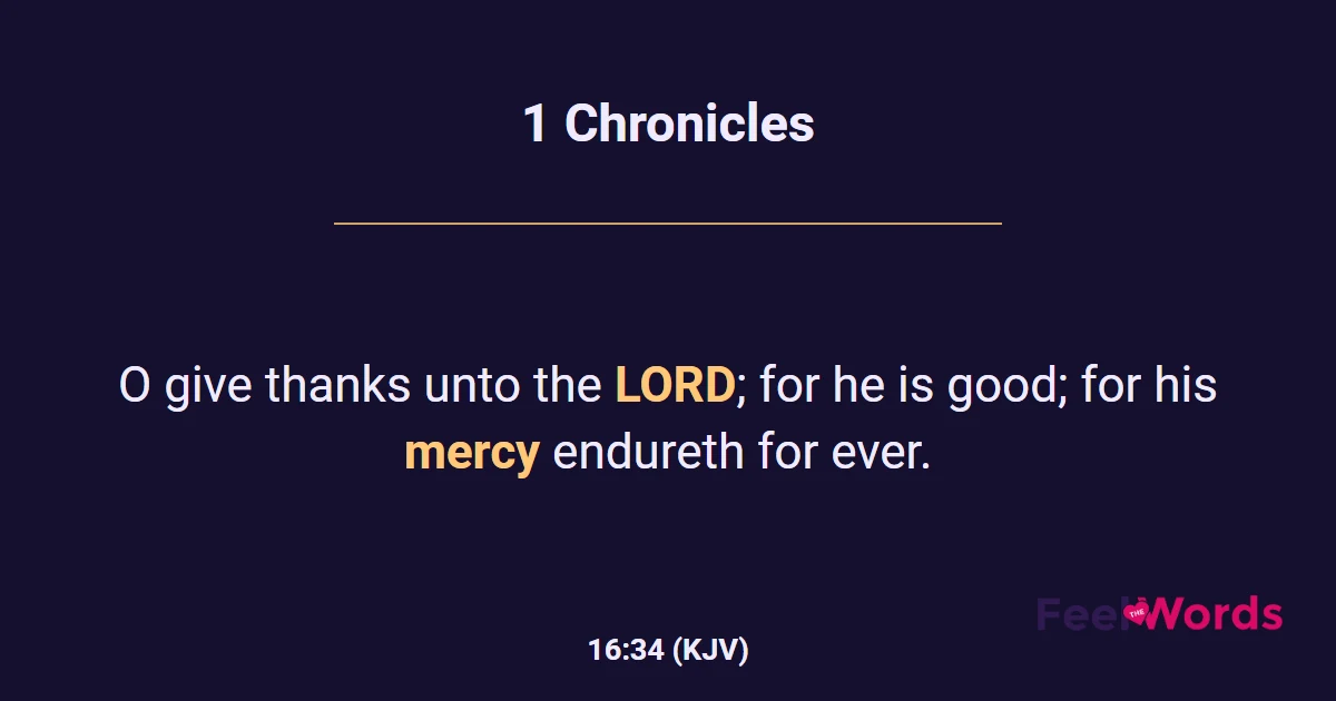 1 Chronicles 16:34 (KJV) - Bible Verse