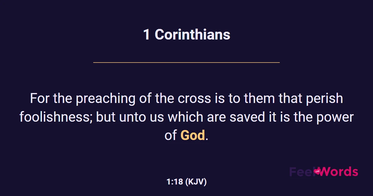1 Corinthians 1:18 (KJV) - Bible Verse