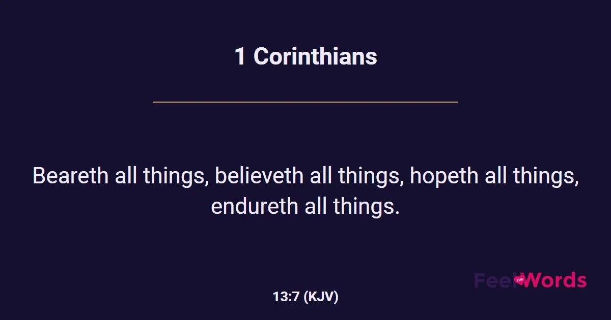 1 Corinthians 13:7 (KJV) - Bible Verse