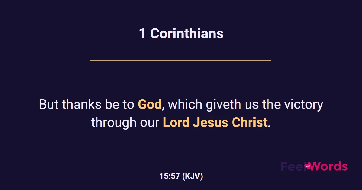 1 Corinthians 15:57 (KJV) - Bible Verse