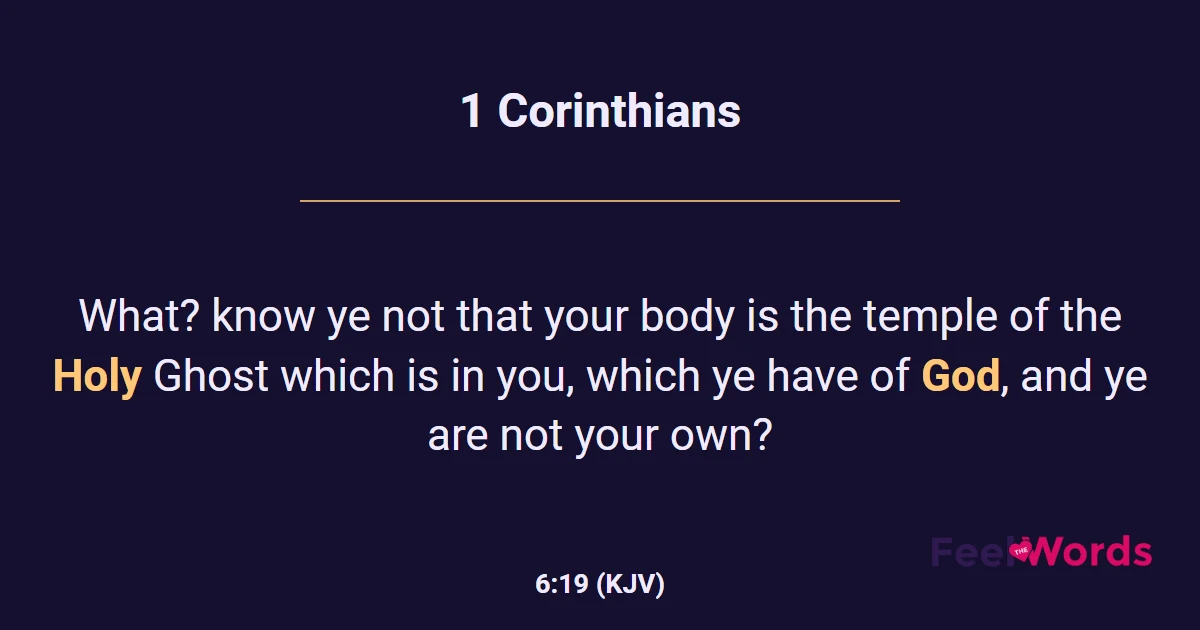 1 Corinthians 6:19 (KJV) - Bible Verse
