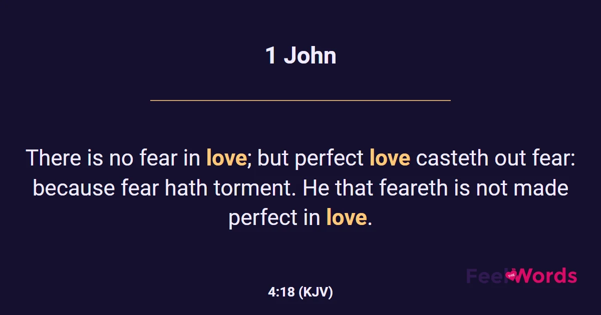 1 John 4:18 (KJV) - Bible Verse