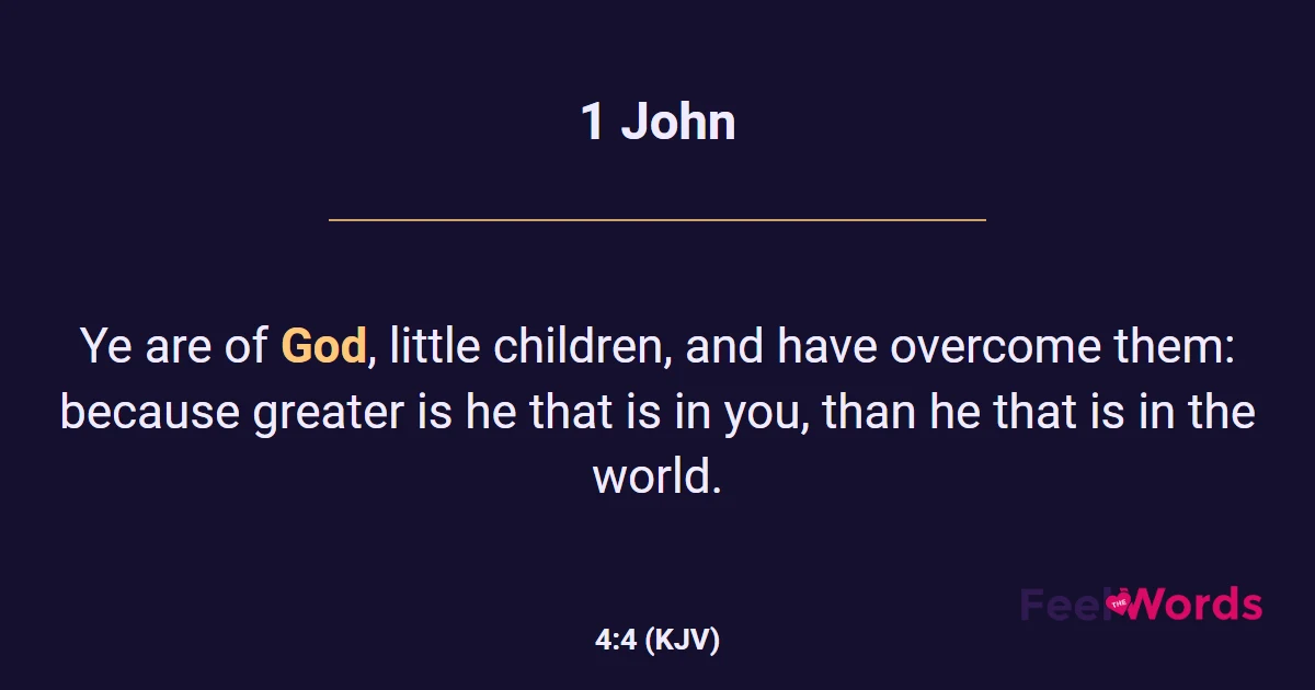 1 John 4:4 (KJV) - Bible Verse
