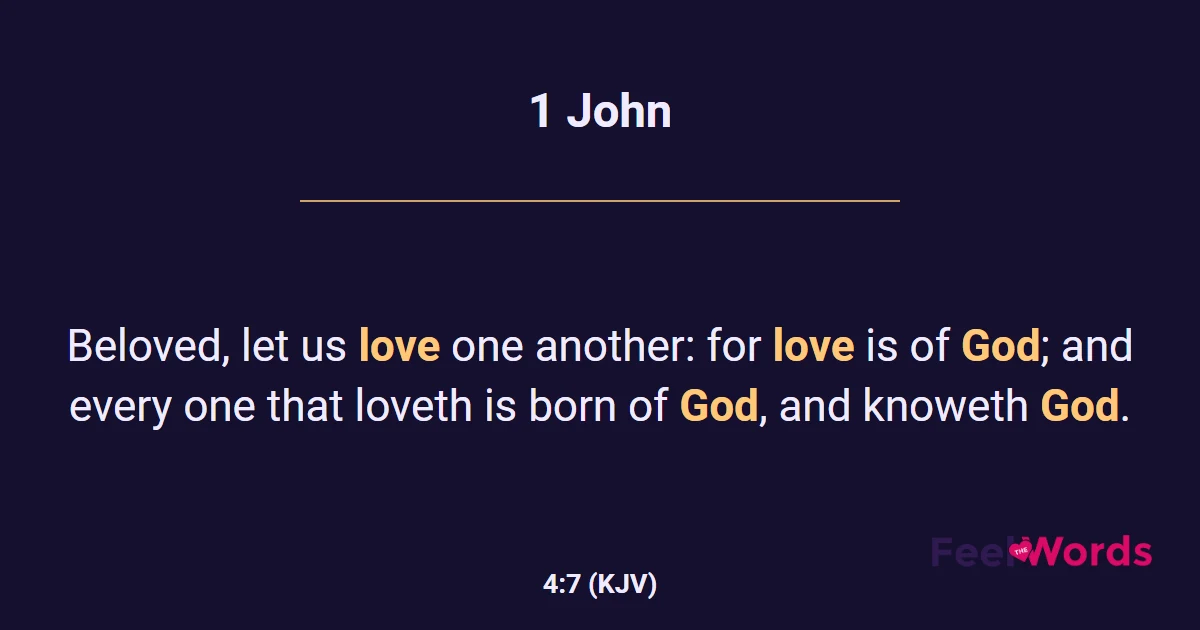 1 John 4:7 (KJV) - Bible Verse