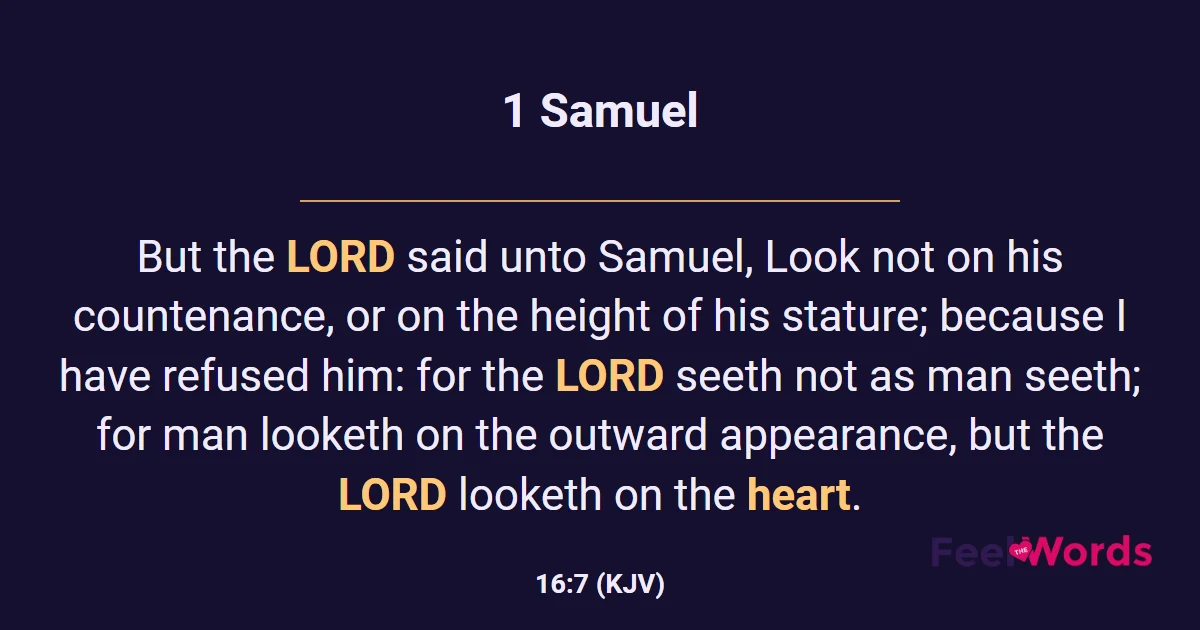1 Samuel 16:7 (KJV) - Bible Verse