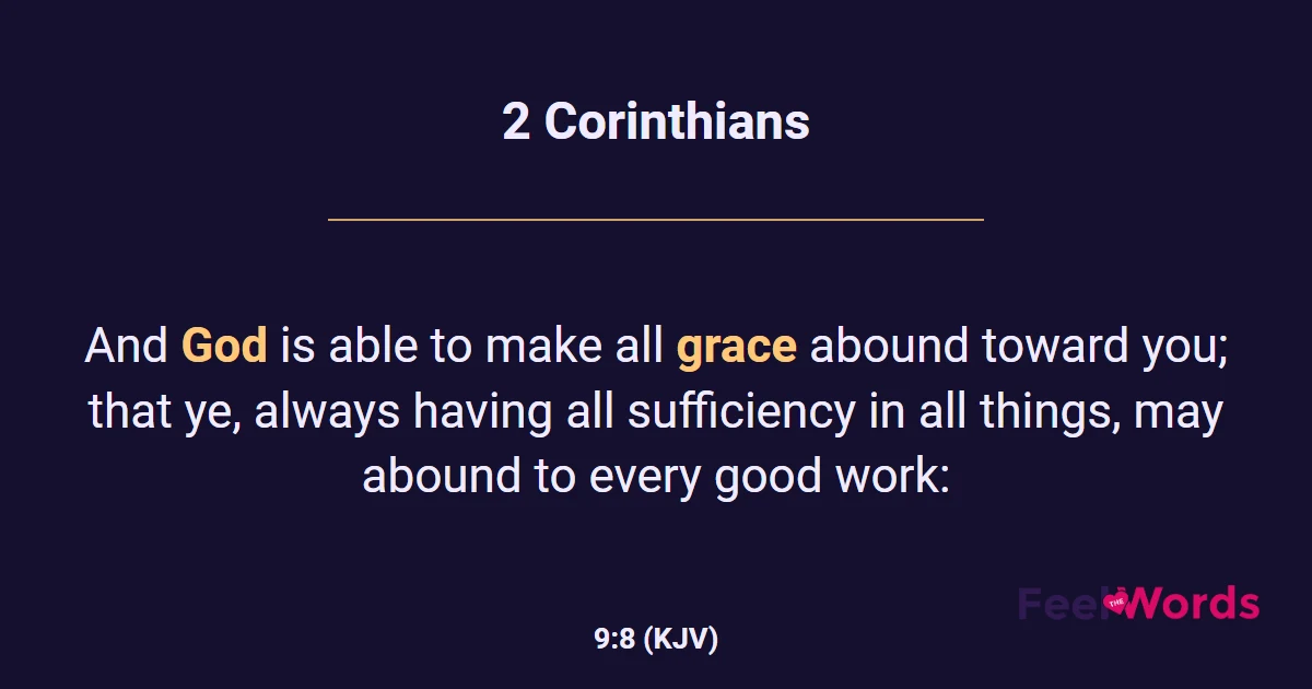 2 Corinthians 9:8 (KJV) - Bible Verse