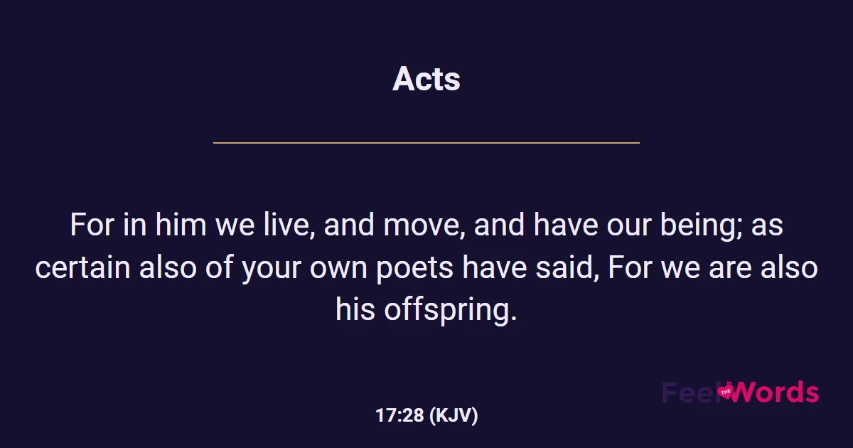 Acts 17:28 (KJV) - Bible Verse
