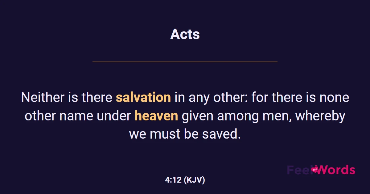 Acts 4:12 (KJV) - Bible Verse