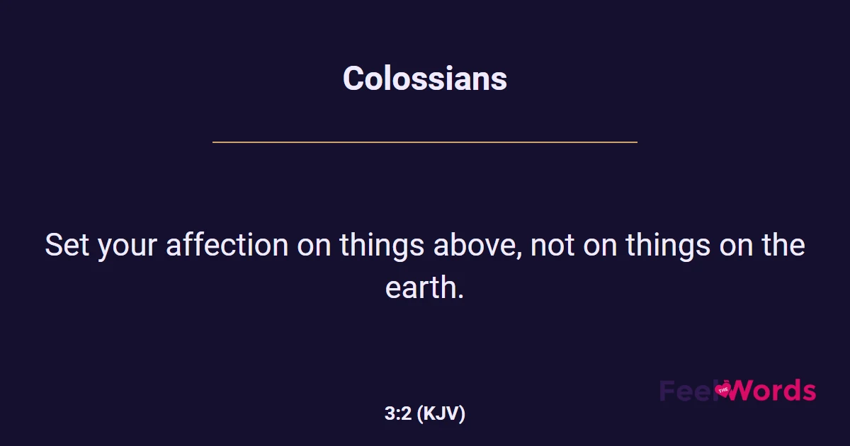 Colossians 3:2 (KJV) - Bible Verse