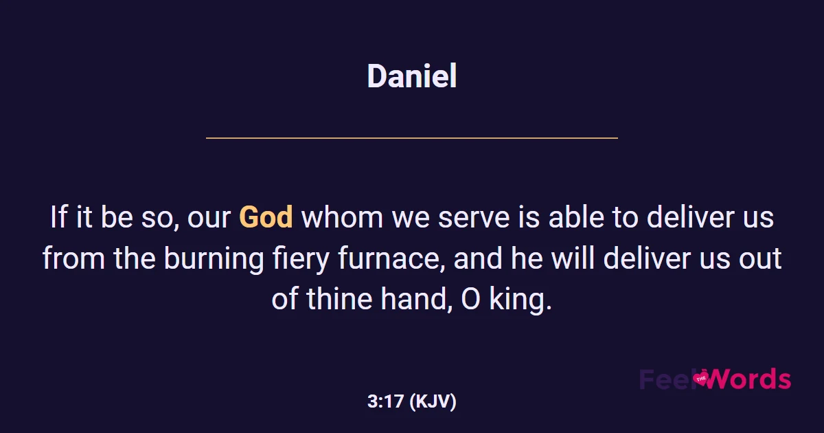 Daniel 3:17 (KJV) - Bible Verse