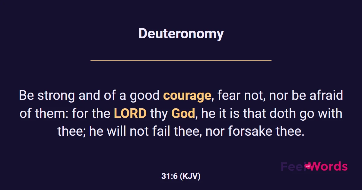 Deuteronomy 31:6 (KJV) - Bible Verse