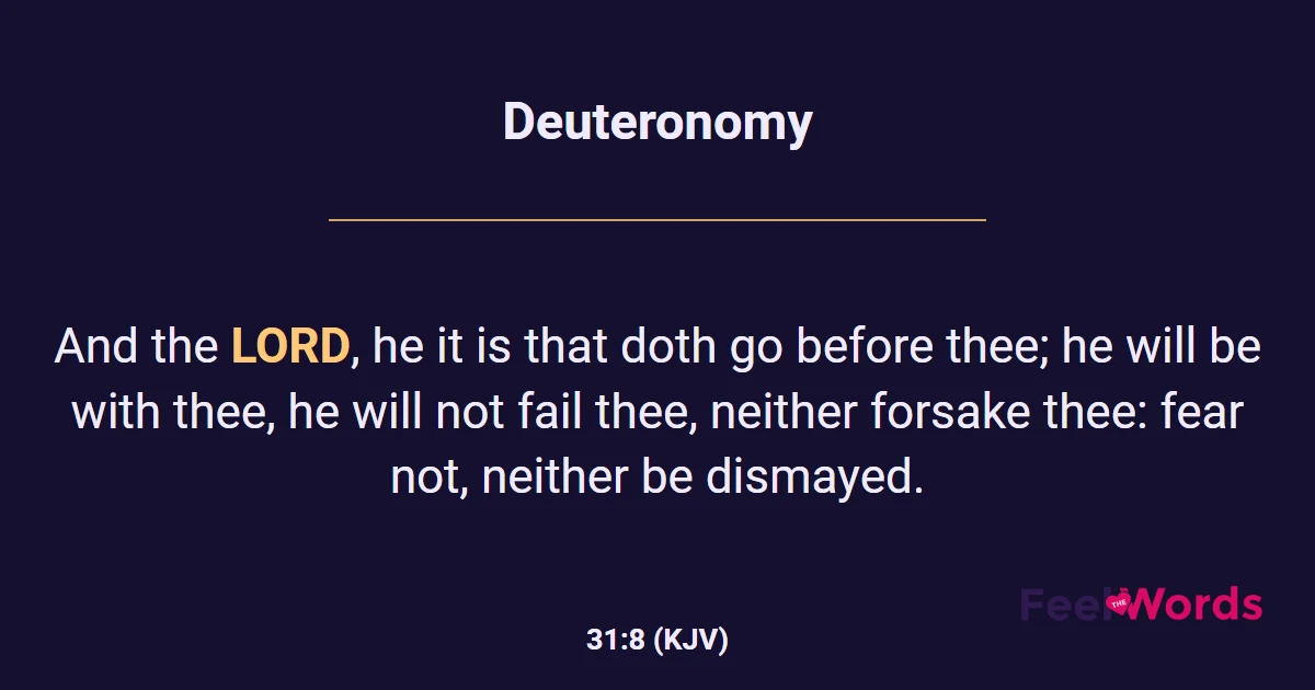 Deuteronomy 31:8 (KJV) - Bible Verse