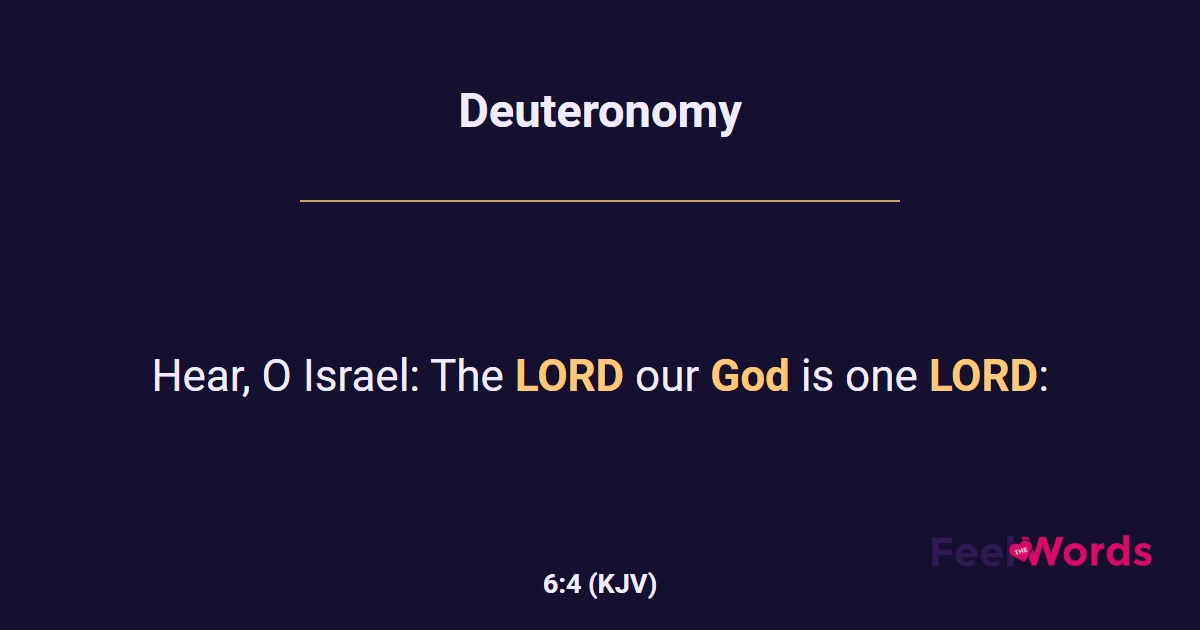 Deuteronomy 6:4 (KJV) - Bible Verse