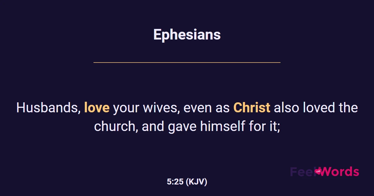 Ephesians 5:25 (KJV) - Bible Verse