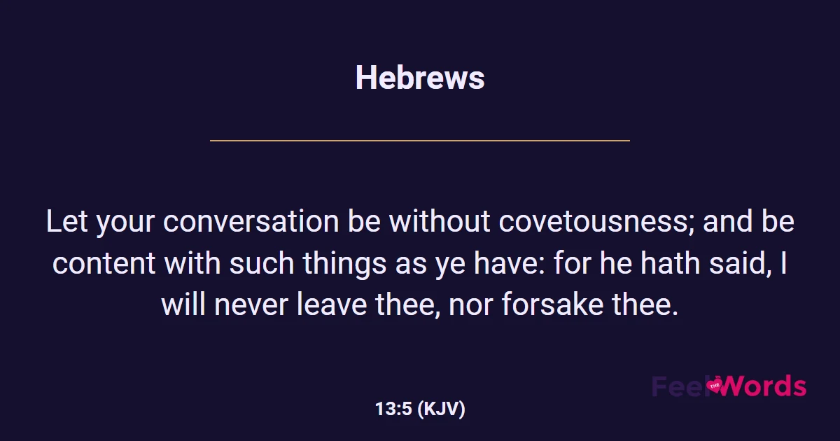Hebrews 13:5 (KJV) - Bible Verse