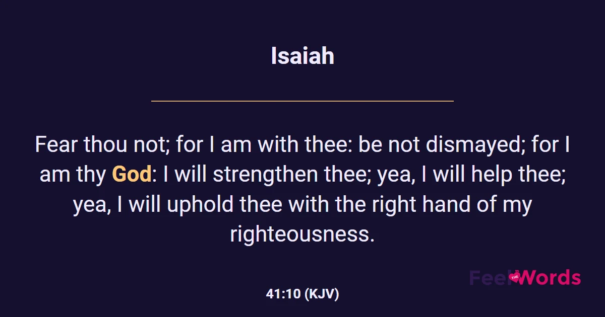 Isaiah 41:10 (KJV) - Bible Verse