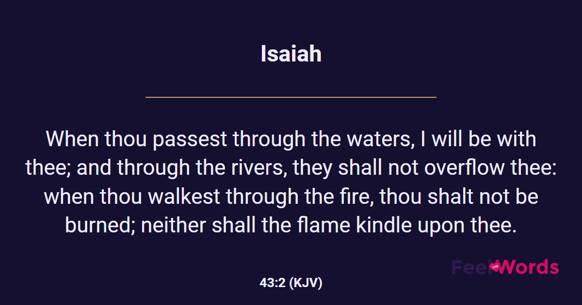 Isaiah 43:2 (KJV) - Bible Verse