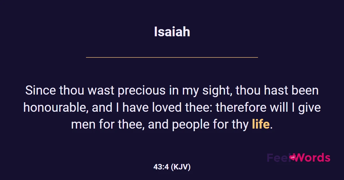 Isaiah 43:4 (KJV) - Bible Verse