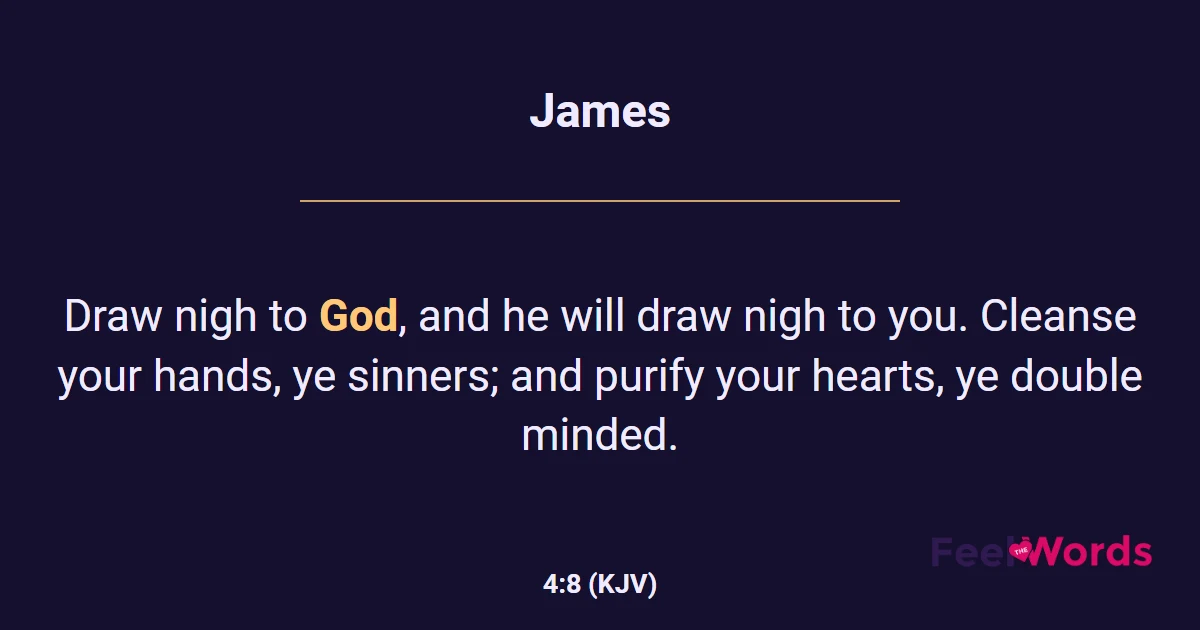 James 4:8 (KJV) - Bible Verse