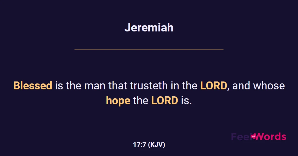 Jeremiah 17:7 (KJV) - Bible Verse