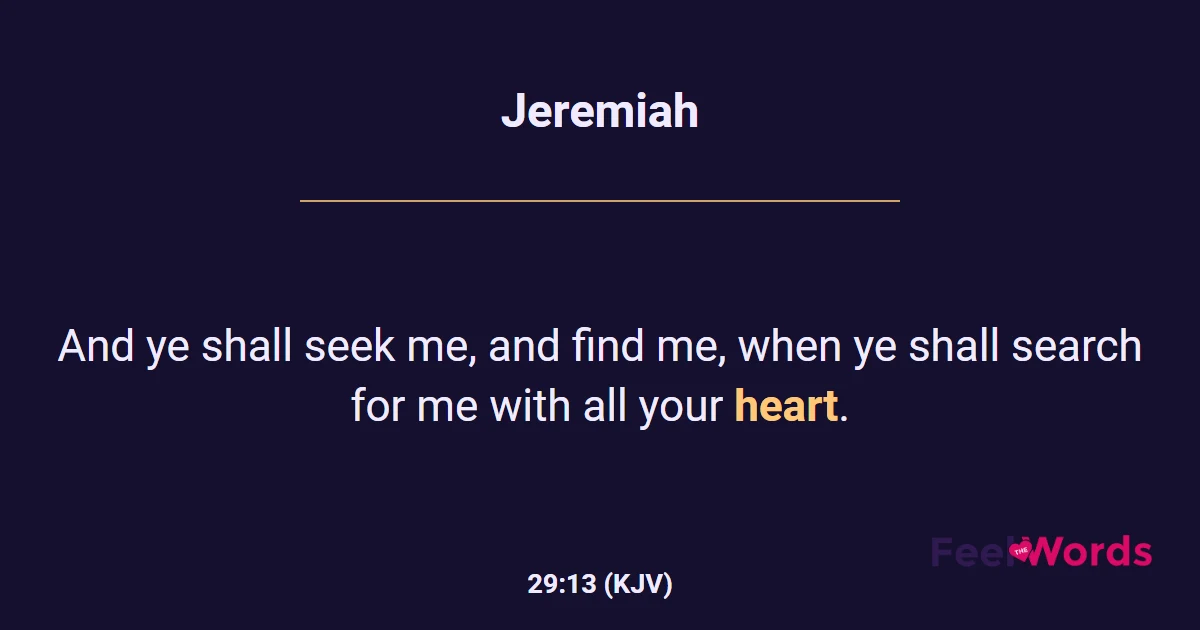Jeremiah 29:13 (KJV) - Bible Verse
