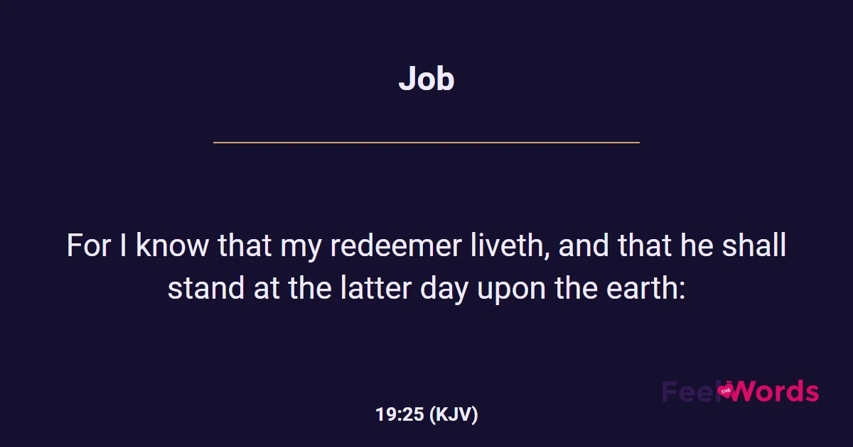 Job 19:25 (KJV) - Bible Verse