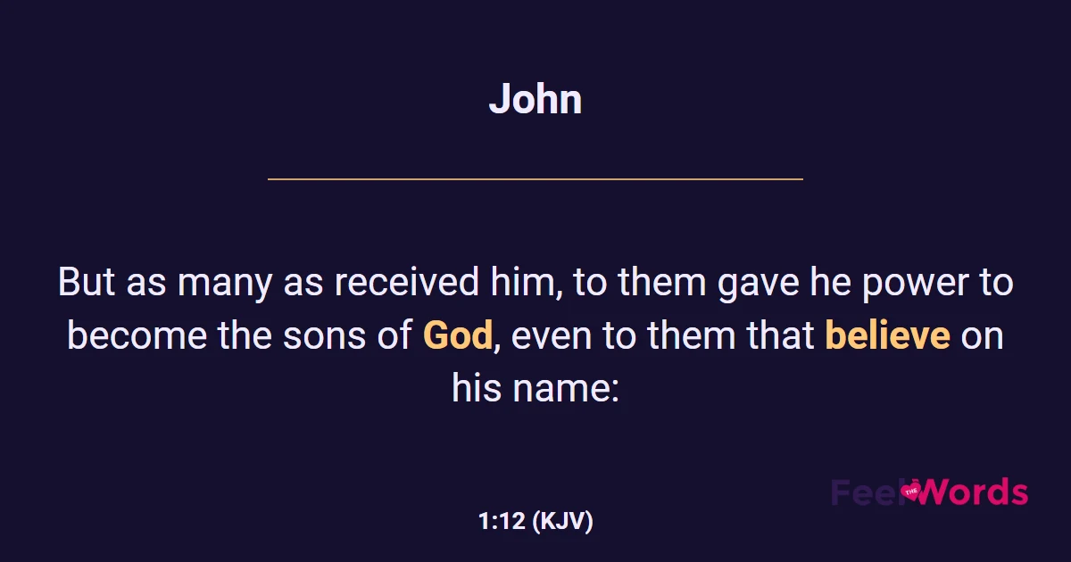 John 1:12 (KJV) - Bible Verse