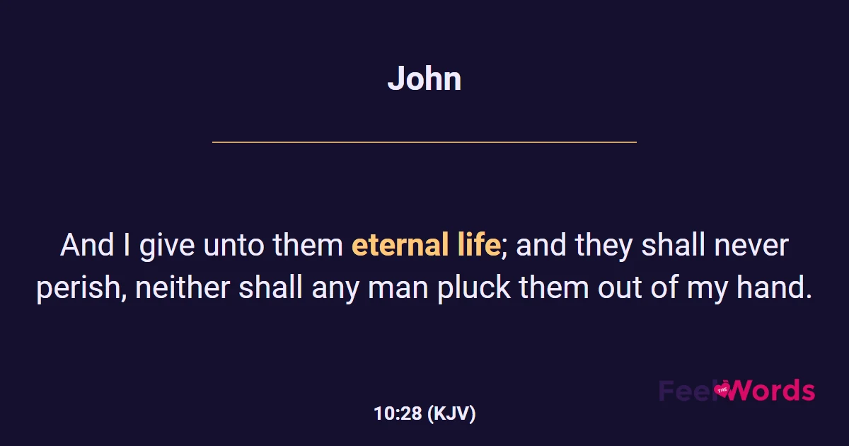 John 10:28 (KJV) - Bible Verse